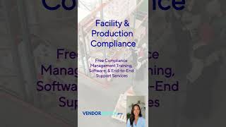 VendorMatch.pro: Facility &amp; Production Compliance