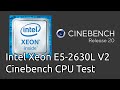 Intel Xeon E5-2630L V2 Cinebench R20 Test