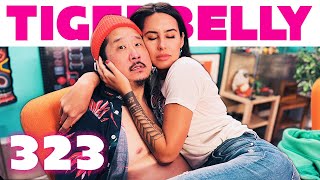 1000 Cuddles & Korean Elvis Returns | TigerBelly 323 w/ Bobby Lee & Khalyla