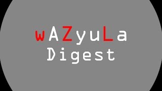 【SF2】wAZyuLa Digest