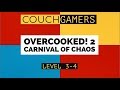 Overcooked 2 Carnival of Chaos Level 3-4 Gameplay 4 star (2 player co-op)