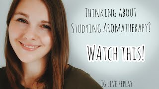 Thinking about which aromatherapy program/certifciation to choose? WATCH THIS! THINGS TO CONSIDER