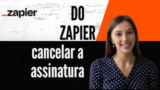 Como cancelar a assinatura do Zapier