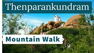 Thenparankundram Hill Thirupparankundram Mountain Walk Madurai Tour Roadway Kalachuvadu