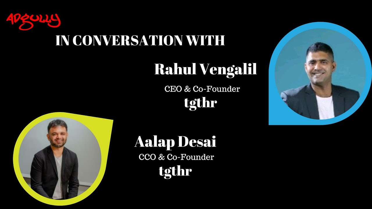 Adgully's Exclusive Interview with Aalap Desai & Rahul Vengalil