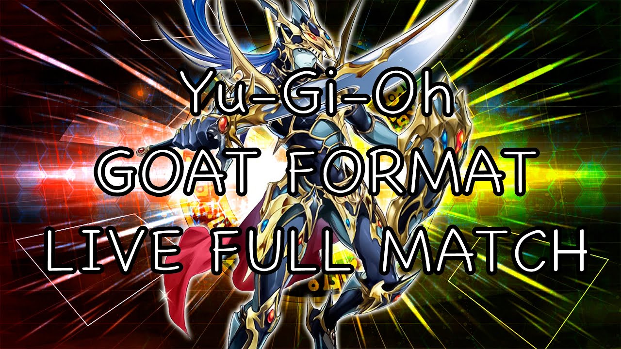 Yu-Gi-Oh Live Duel Full Goat Format Match