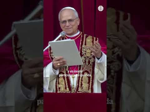 Primeras palabras en castellano del nuevo Papa León XIV ante los fieles en la plaza de San Pedro