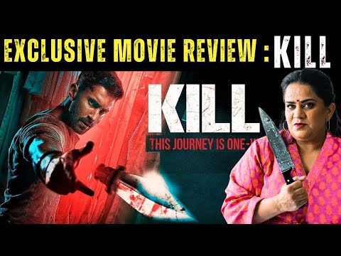 EXCLUSIVE MOVIE REVIEW: Kill