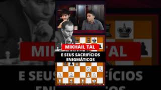 PORQUE OS SACRIFICIOS DE TAL SÃO DEVASTADORES - A VIDA E JOGOS DE MIKHAIL  TAL - EP24 