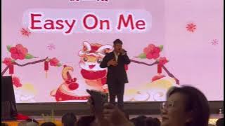 Easy On Me @HokKian Association 2025 CNY Dinner