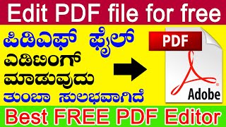 ಪಿಡಿಎಫ್ ಫೈಲ್ ಎಡಿಟಿಂಗ್ ಮಾಡುವುದು ಹೇಗೆ..? Best FREE PDF Editor || How to Edit PDF Free screenshot 4