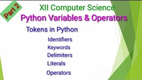 XII Computer Science |PYTHON Variables & Operators|Chapter 5|Part 2|Shyni Pradeep