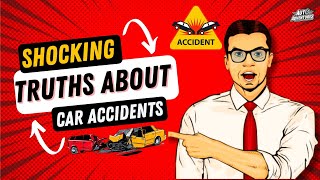 Shocking Truths about Car Accidents | Precautions and Prevention |