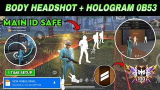 Free Fire Body Headshot + Body Hologram | Body Headshot + Auto Headshot + Magic Bullet + Safe Config screenshot 4