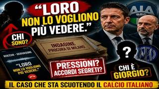 Loro non lo vogliono più vedere: L'inchiesta che scuote il calcio italiano!