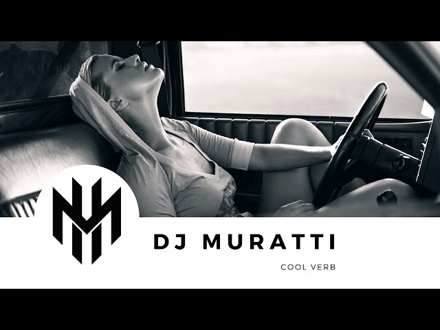 DJ Muratti - Coolverb 2019 class=