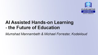 AI Assisted Hands-on Learning - the Future of Education - Michael Forrester, Kodekloud