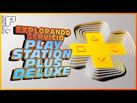 Explorando el nuevo PLAYSTATION PLUS DELUXE ¿Qué ofrece realmente? | Pixelteca