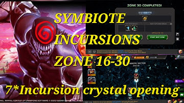 MCOC Symbioye Incursions Zone 16-30 full run -  7*incursion crystal opening - a lot of titan shards