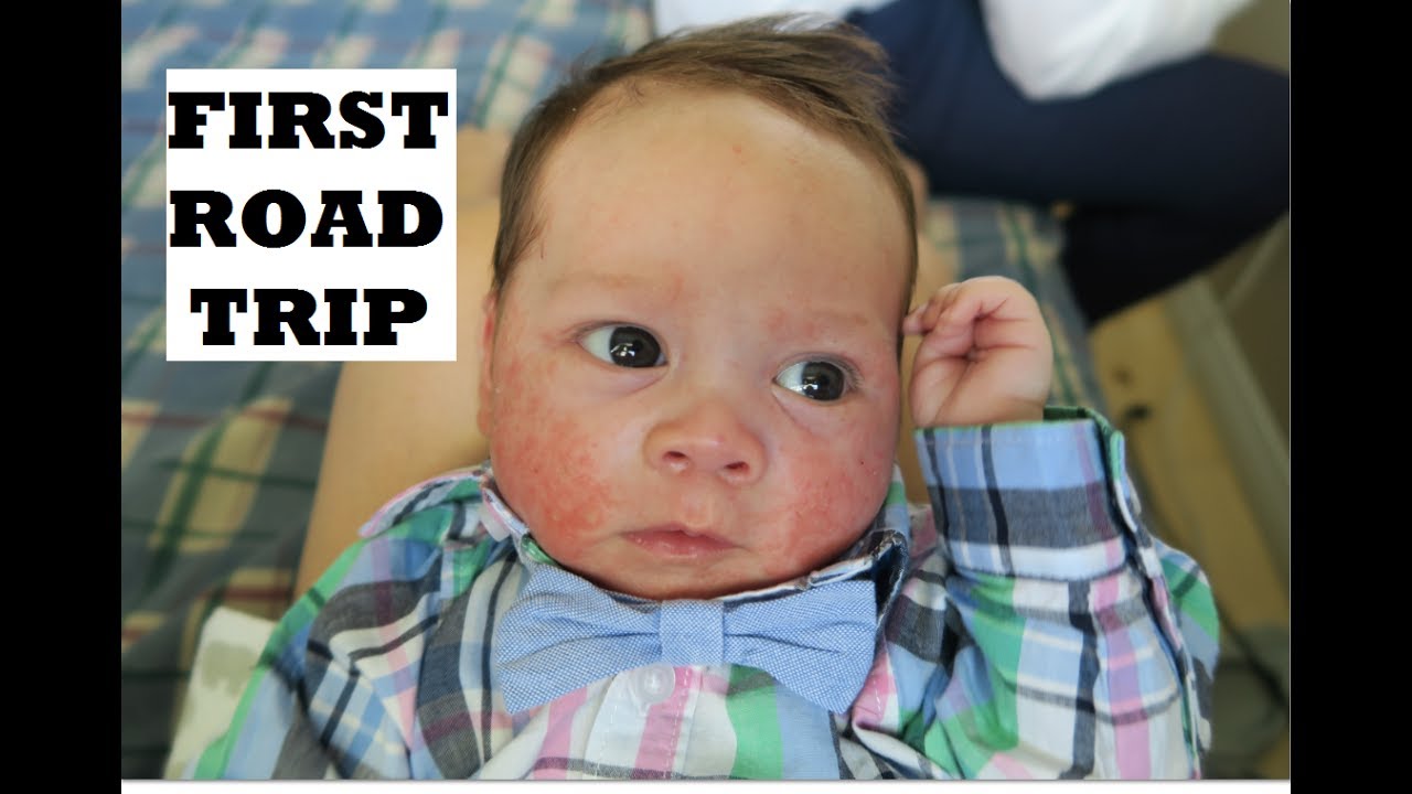 FIRST ROAD TRIP WITH BABY - YouTube