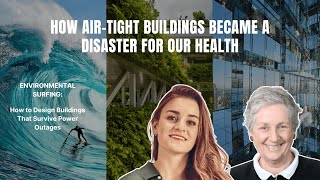 Why Modern Buildings Are Suffocating Us - Vivian Loftness