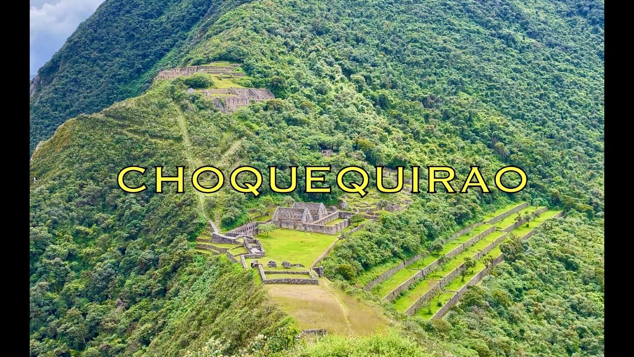 CHOQUEQUIRAO Y EL CAÑÓN DEL APURÍMAC  2024  4K