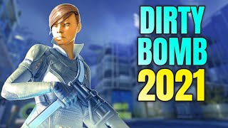 How is Dirty Bomb doing in 2021?
