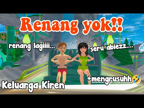 RENANG YOK!! #2 || KELUARGA KIREN || DRAMA SAKURA SCHOOL SIMULATOR