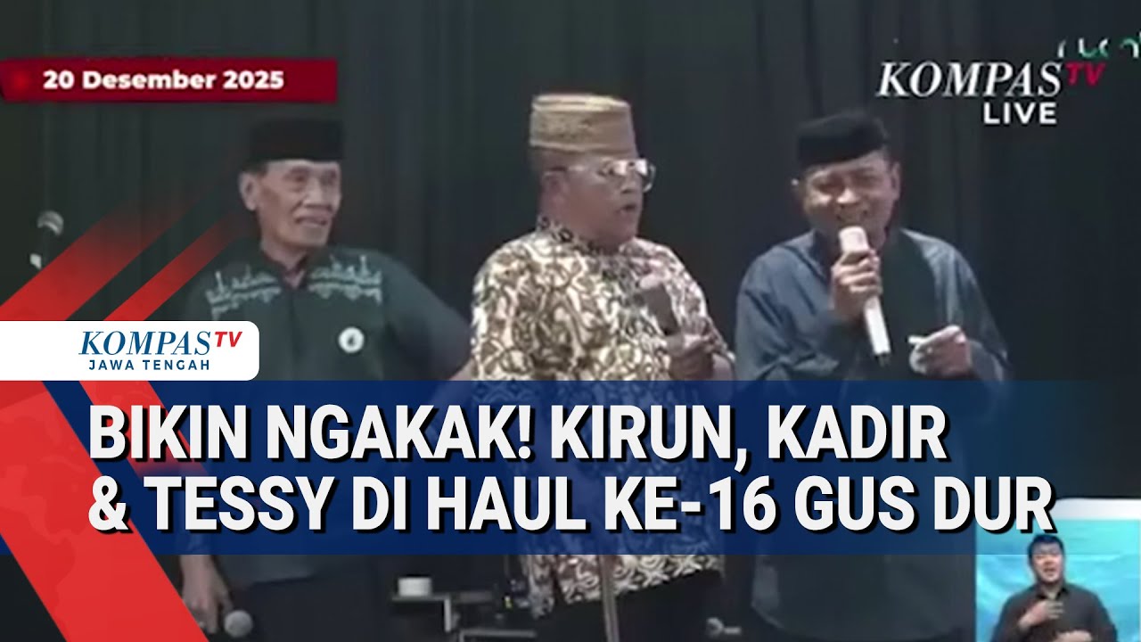 Bikin Ngakak! Kirun, Kadir & Tessy  di Haul ke-16 Gus Dur
