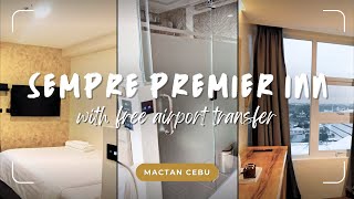 Sempre Premier Inn | Mactan Cebu | With Free Airport Shuttle  | China Cancio