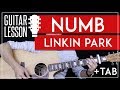 Numb Guitar Tutorial - Linkin Park Guitar Lesson 🎸  |Chords + Tabs + Cover|