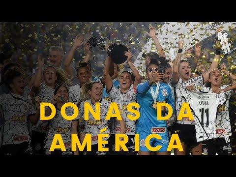 CORINTHIANS FEMININO FAZ HISTÓRIA NA LIBERTADORES 2021! É CAMPEÃO!!