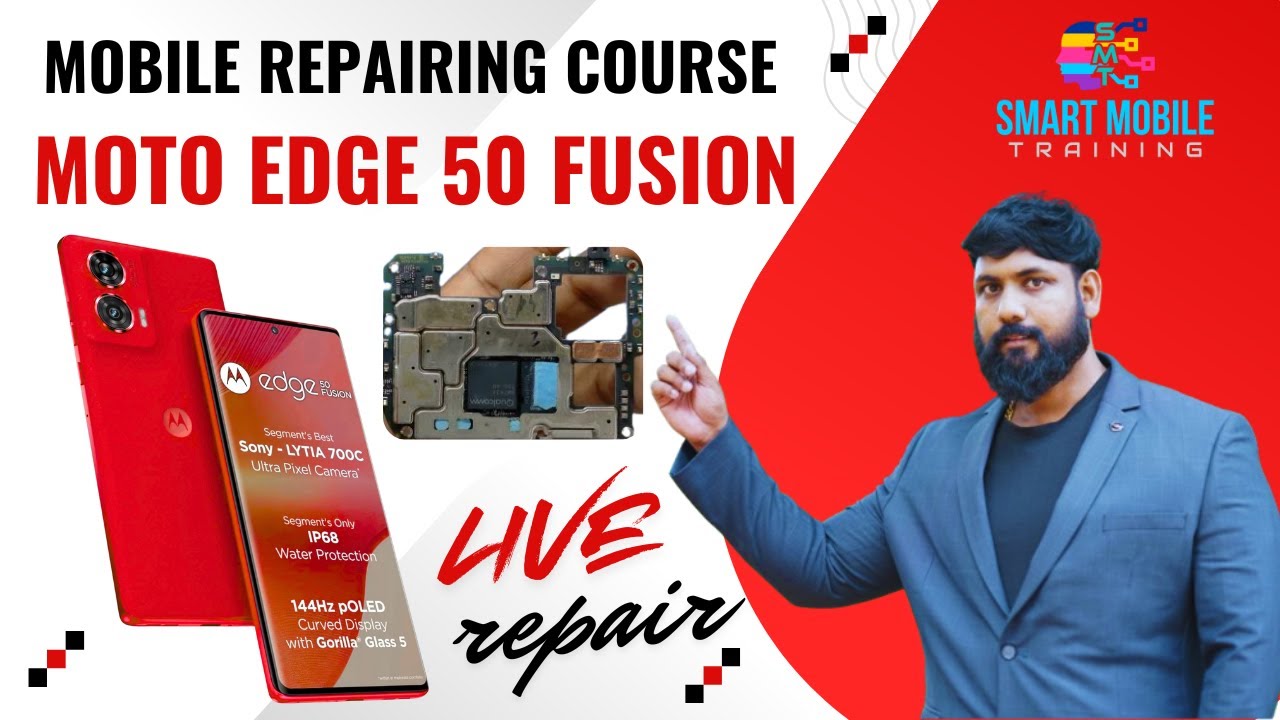 Moto Edge 50 fusion Dead Repair - Mobile Repairing Course in Hyderabad, Smart Mobile Training.