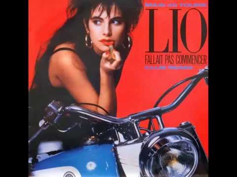 Lio - Fallait pas commencer (extended version)
