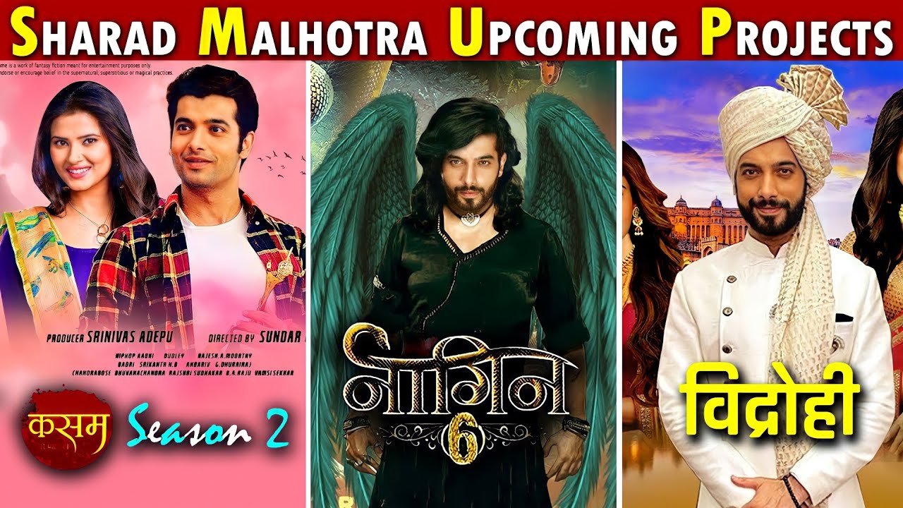Sharad Malhotra 3 Upcoming Big Project | kasam 2 | Naagin 6|