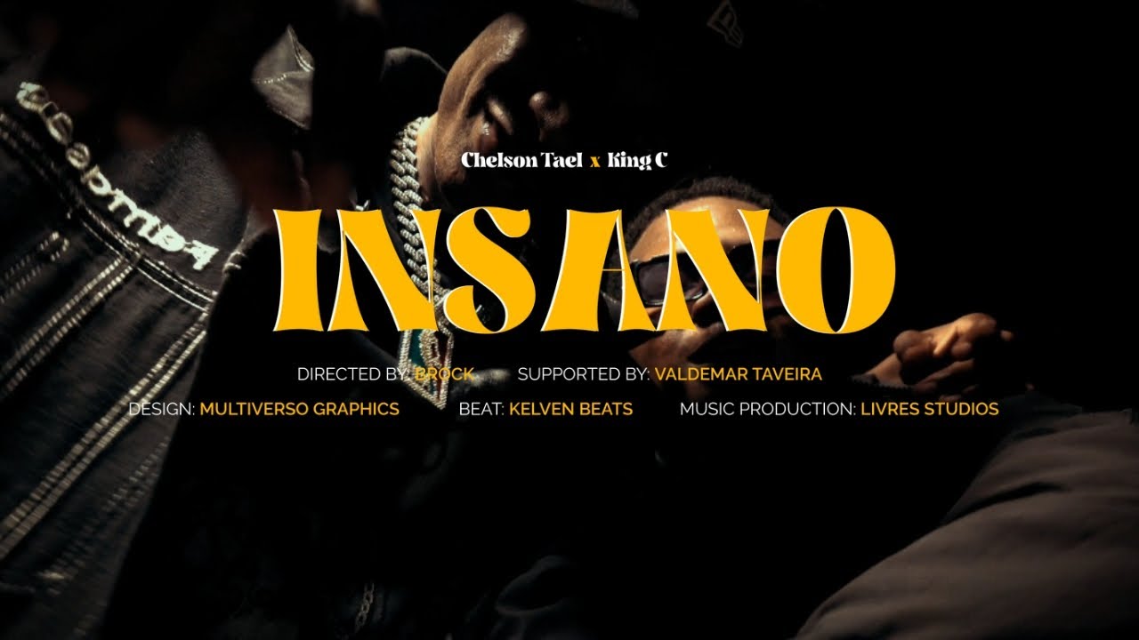 Chelson Tael feat King C - Insano (Vídeo Oficial) - YouTube