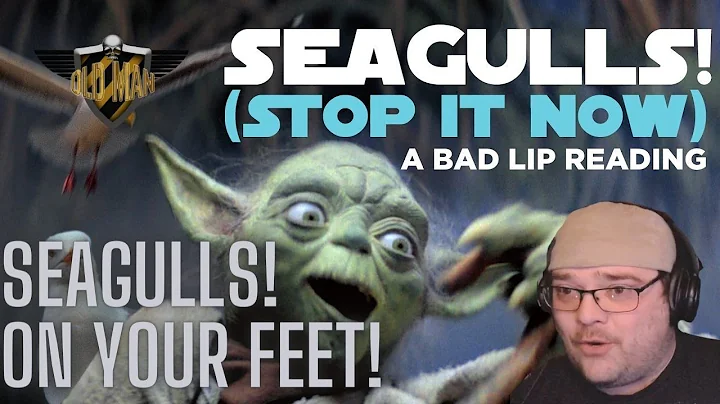 "SEAGULLS! (Stop It Now)" -- A Bad Lip Reading of The Empire Strikes Back - Reaction