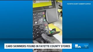 Fayette County deputies warn shoppers to take close look at card readers