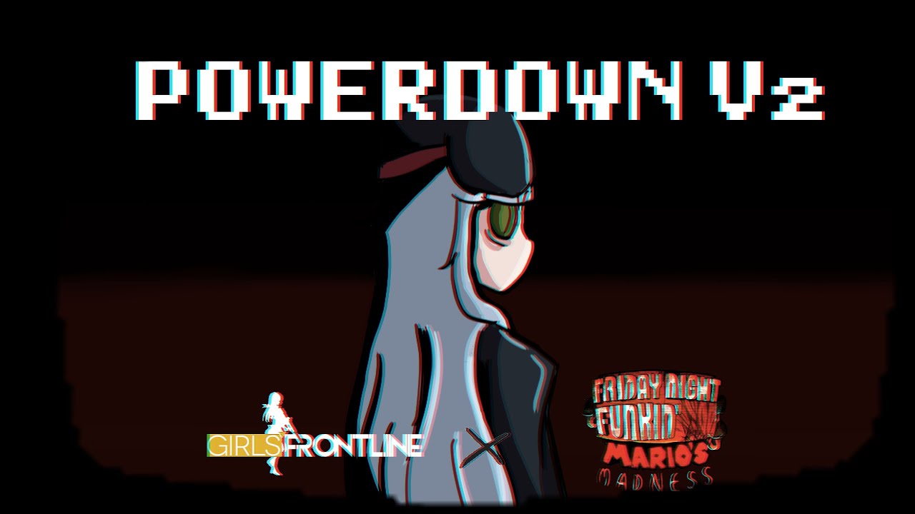 Powerdown V2 but ??? Sing it || Friday Night Funkin x Girls Frontline Cover