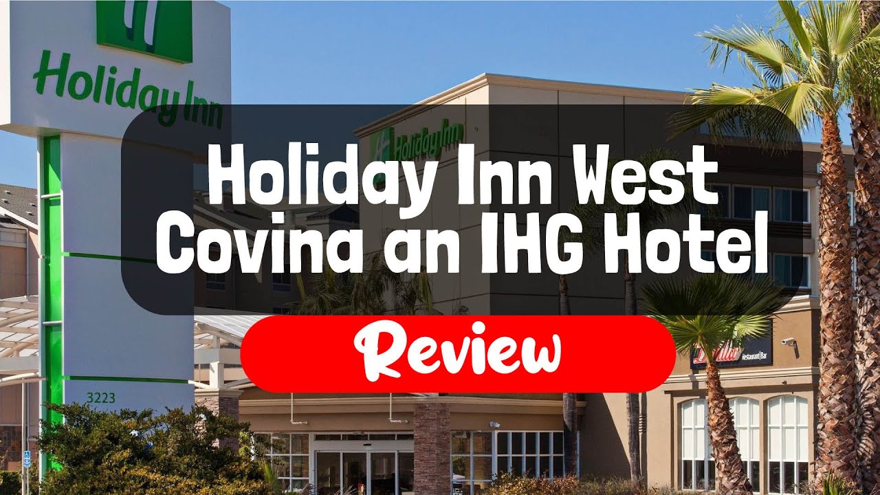 Holiday Inn West Covina An IHG Hotel Review Is It Good YouTube holiday-inn-west-covina-an-ihg-hotel-review-is-it-good-youtube