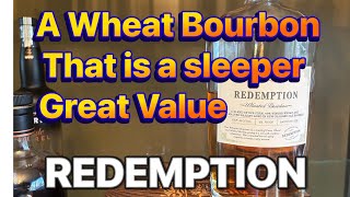 Redemption Wheated Bourbon, is it flying under the radar?