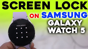 How To Lock Samsung Watch 5 Screen ⌚⚡ Set Or Change Screen Lock Password On Galaxy Watch ⌚🔥
