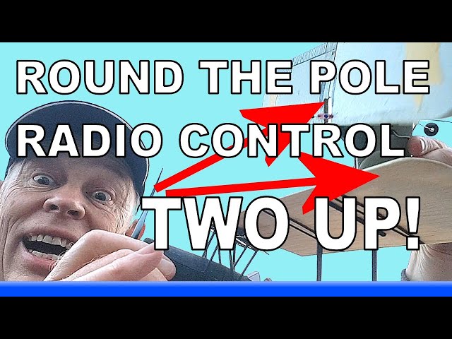 Round-the-Pole Radio Control... Two 'RC' Planes but Just One Pilot!
