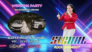 HANYA INGIN KAU TAHU VOC.DEWI SAGITA - NEW SIGNAL ROCK DANGDUT - KP.CIAWI BANTAR KALONG WARUNG KIARA