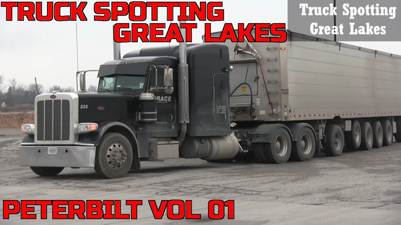 Truck Spotting Great Lakes Peterbilt Special Vol 01 YouTube