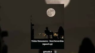 Yıldız Usmonova - Seni Severdim (speed up) Resimi