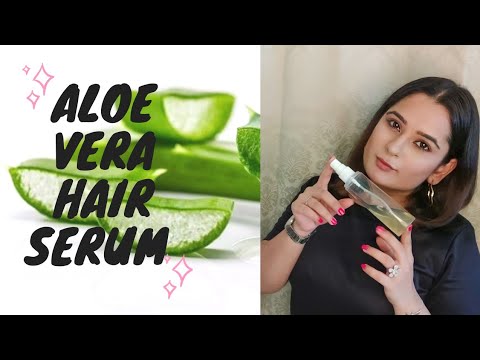 ALOE VERA hair SERUM/ DIY HAIR SERUM with Aloe vera gel / home made hair serum / #haircare video |