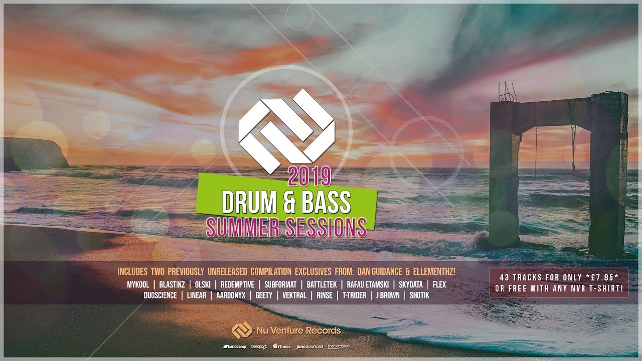 Drum & Bass: Summer Sessions 2019 (Release Mix) [43 Tracks *£7.85* or FREE with NVR T-Shirt!]