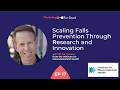 Scaling Falls Prevention Through Research and Innovation with Dr Rik Dawson