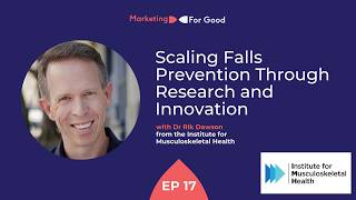 Scaling Falls Prevention Through Research and Innovation with Dr Rik Dawson